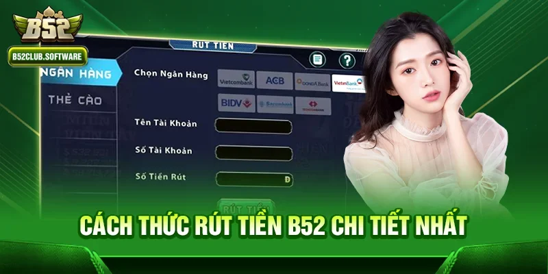 Cách thức Rút tiền b52 chi tiết nhất